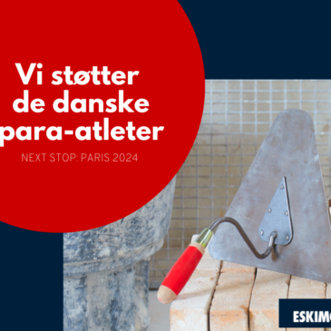 Eskimo støtter de danske deltageres vej til de Paralympiske Lege (PL). Next stop: Paris 2024